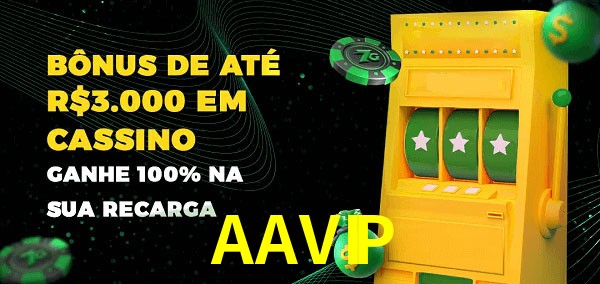 AAVIP melhor bônus de depósito